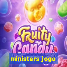 ministers jogo